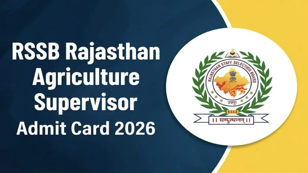 RSSB Rajasthan Agriculture Supervisor Admit Card 2026 OUT - Download Link