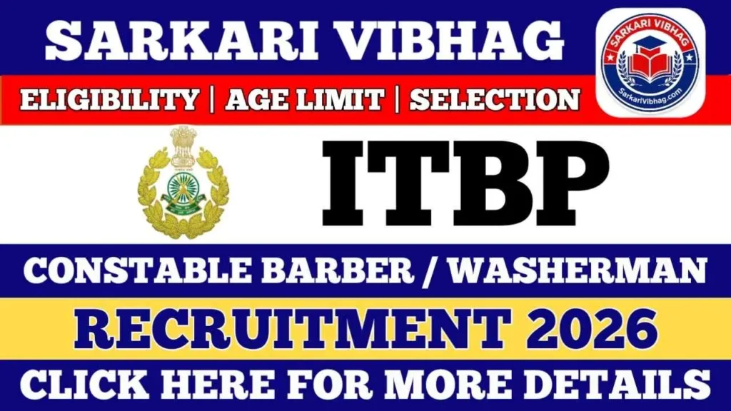 ITBP Constable Barber / Washerman Notification 2026 SarkariVibhag.con
