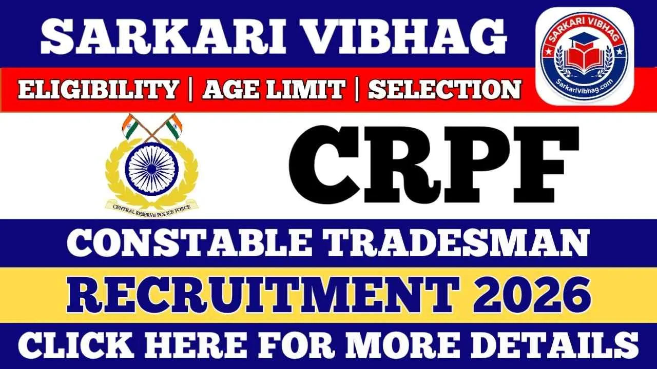 CRPF Constable Tradesman Notification 2026 SarkariVibhag.com