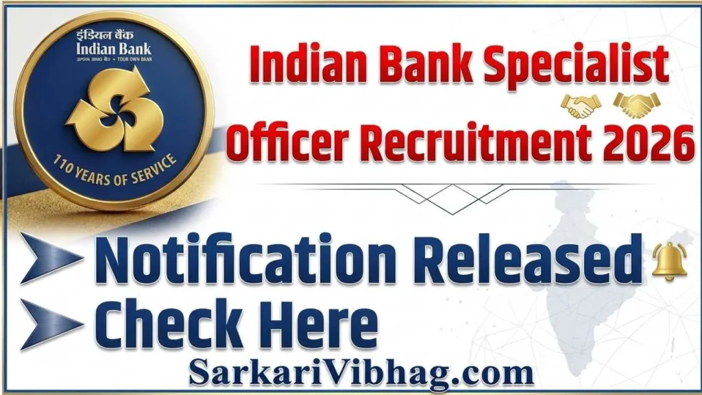Indian Bank Specialist Officer SO Notification 2026 PDF SarkariVibhag.Com