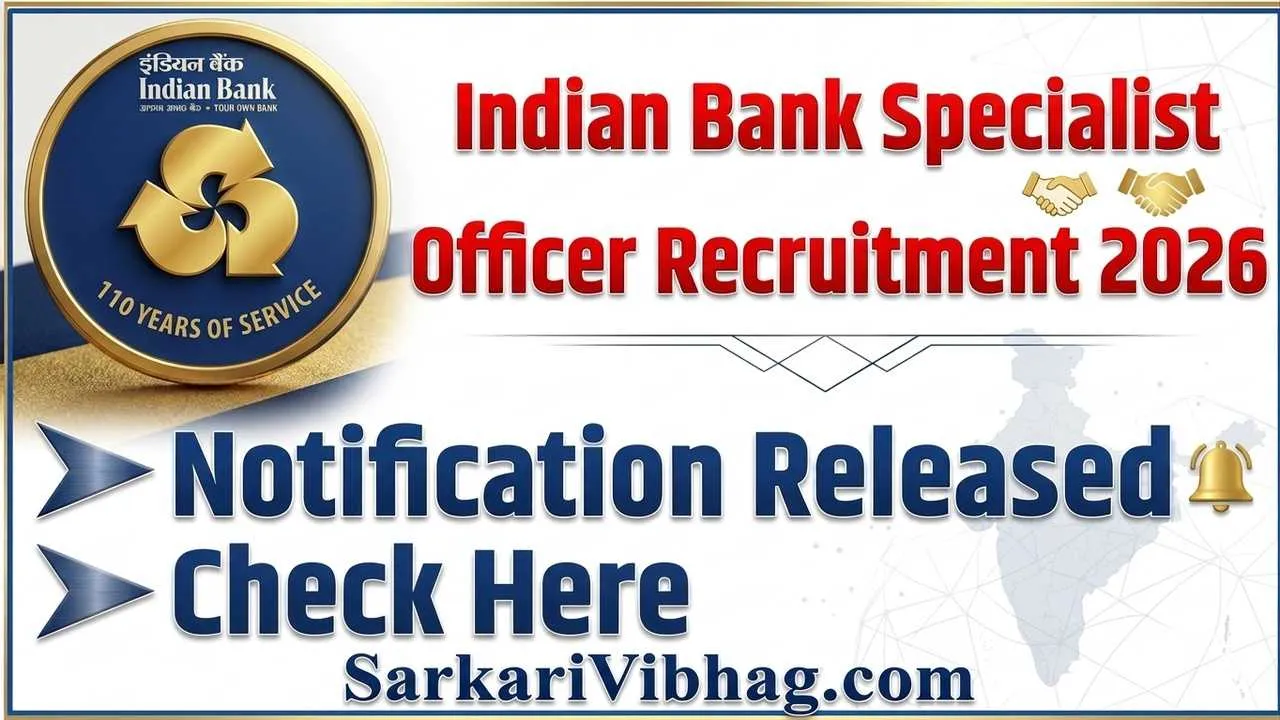 Indian Bank Specialist Officer SO Notification 2026 PDF SarkariVibhag.Com