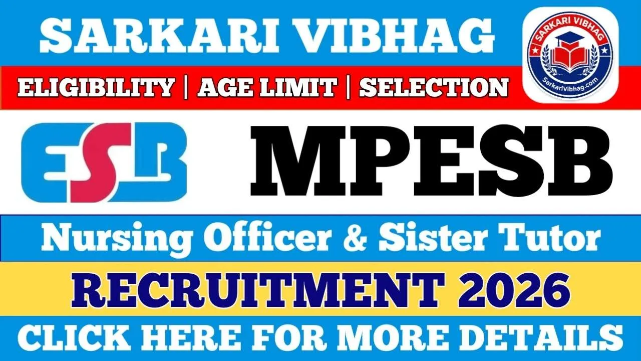 MPESB Nursing Officer / Sister Tutor Notification 2026 PDF SarkariVibhag.com