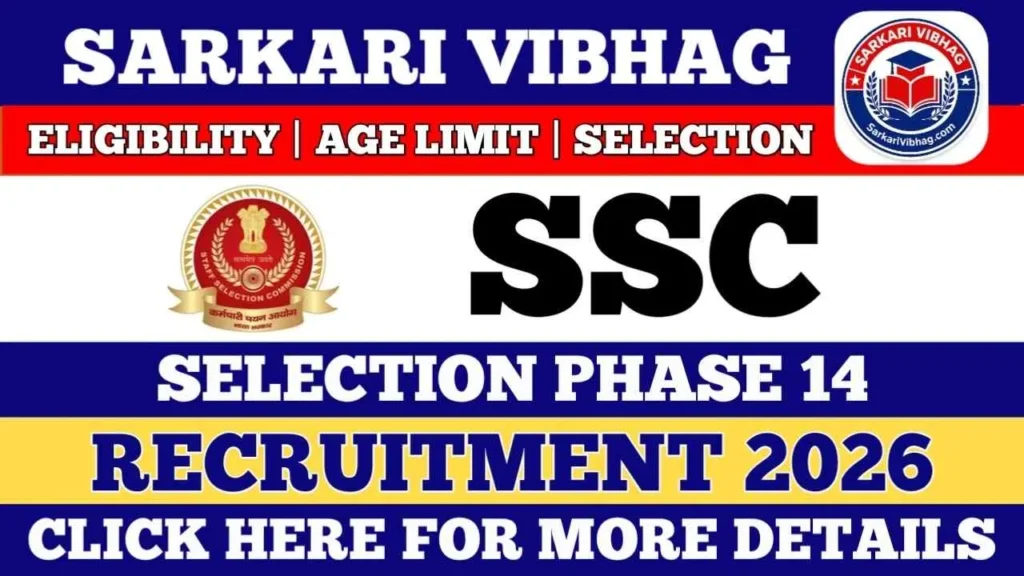 SSC Selection Phase 14 Notification 2026 SarkariVibhag.com