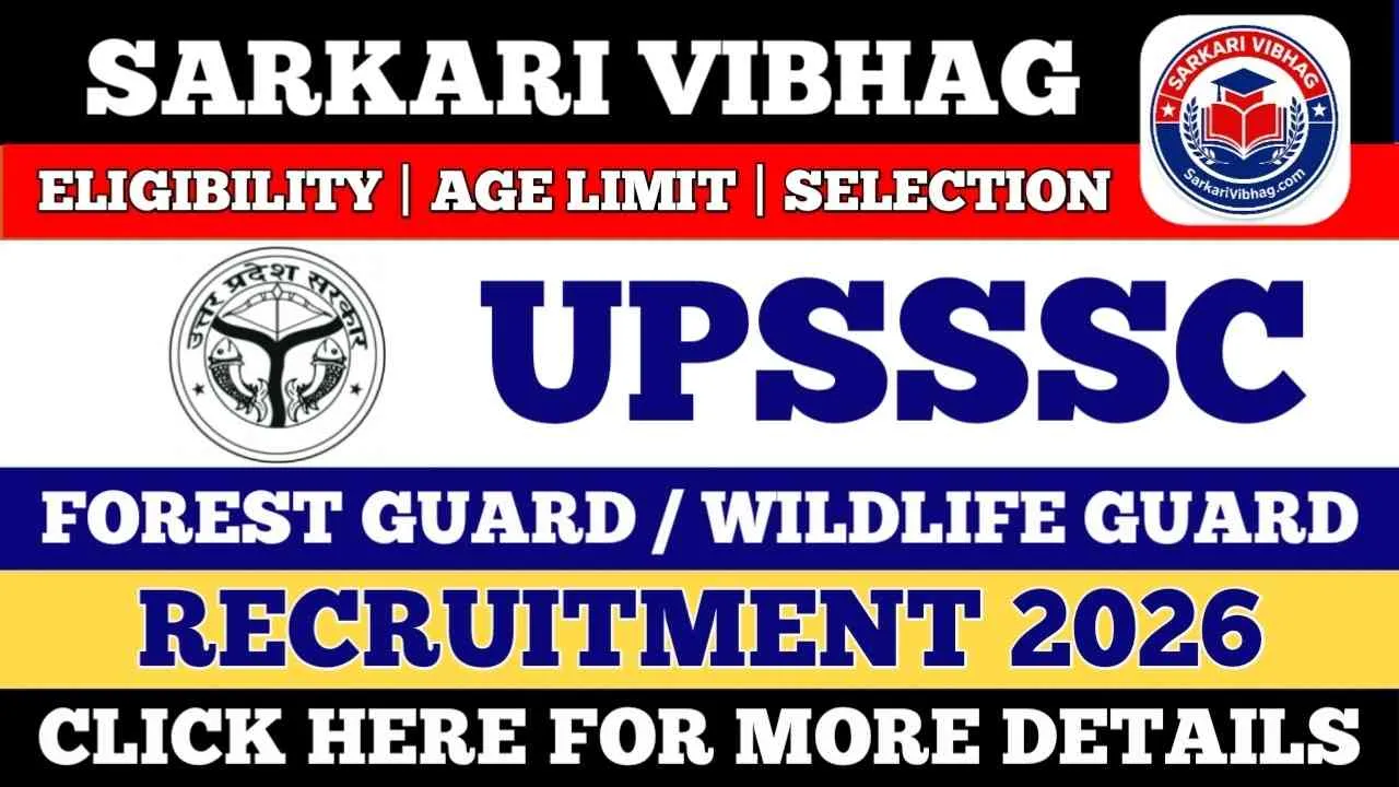 UPSSSC Forest Guard / Wildlife Guard Notification 2026 SarkariVibhag.com