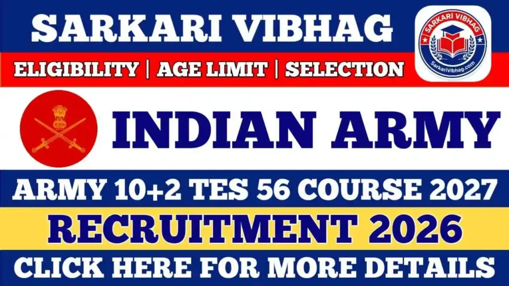 Indian Army 10+2 TES 56 COURSE Notification 2026 SarkariVibhag.com