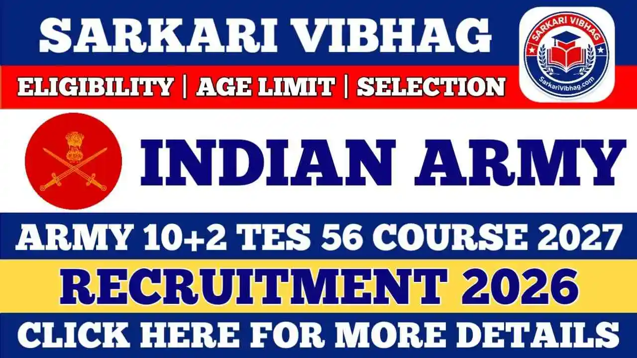 Indian Army 10+2 TES 56 COURSE Notification 2026 SarkariVibhag.com