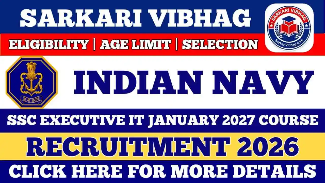 Indian Navy SSC Executive IT Recruitment 2026 Apply Online For 15 Post SarkariVibhag.com
