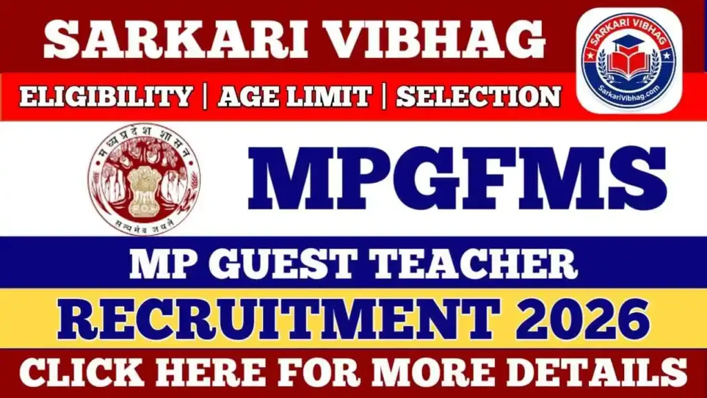 MP Guest Teacher Recruitment 2026 Apply Online @SarkariVibhag.com