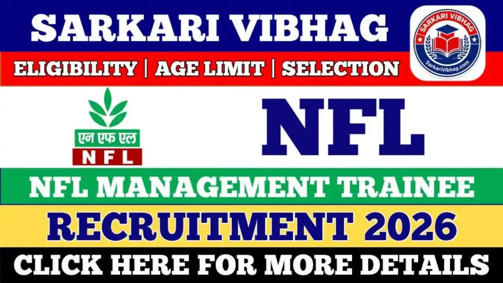 National Fertilizer NFL Management Trainee MT Notification 2026 PDF SarkariVibhag.com