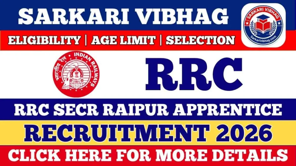 Railway RRC SECR Apprentice Recruitment 2026 Apply Online – ITI Pass Vacancy, Salary ₹8,000 @SarkariVibhag.com