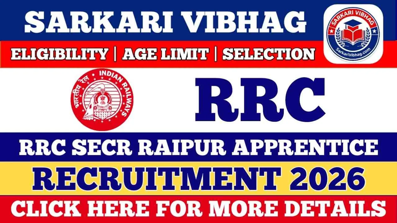 Railway RRC SECR Apprentice Recruitment 2026 Apply Online – ITI Pass Vacancy, Salary ₹8,000 @SarkariVibhag.com