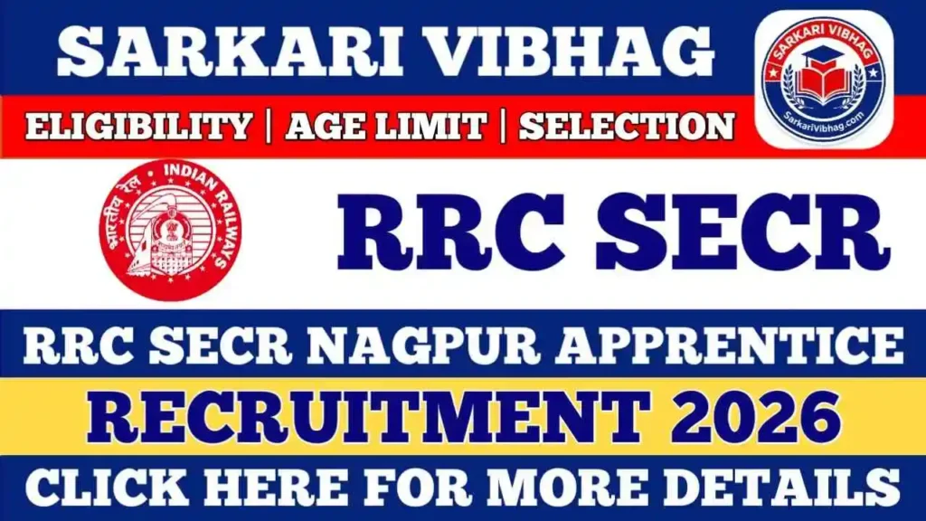 Railway RRC SECR Nagpur Apprentice Notification 2026 pdf SarkariVibhag.com