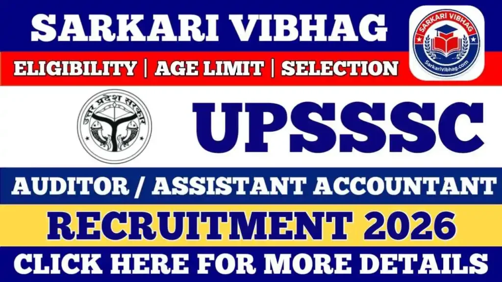UPSSSC Auditor / Assistant Accountant Notification 2026 PDF SarkariVibhag.com