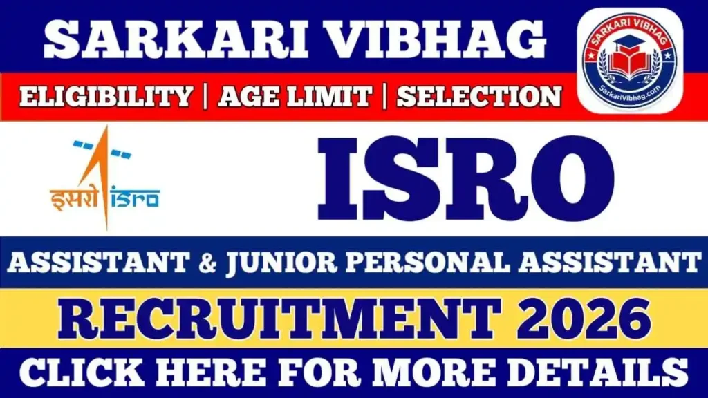 ISRO Assistant & Junior Personal Assistant Notification 2026 PDF SarkariVibhag.com