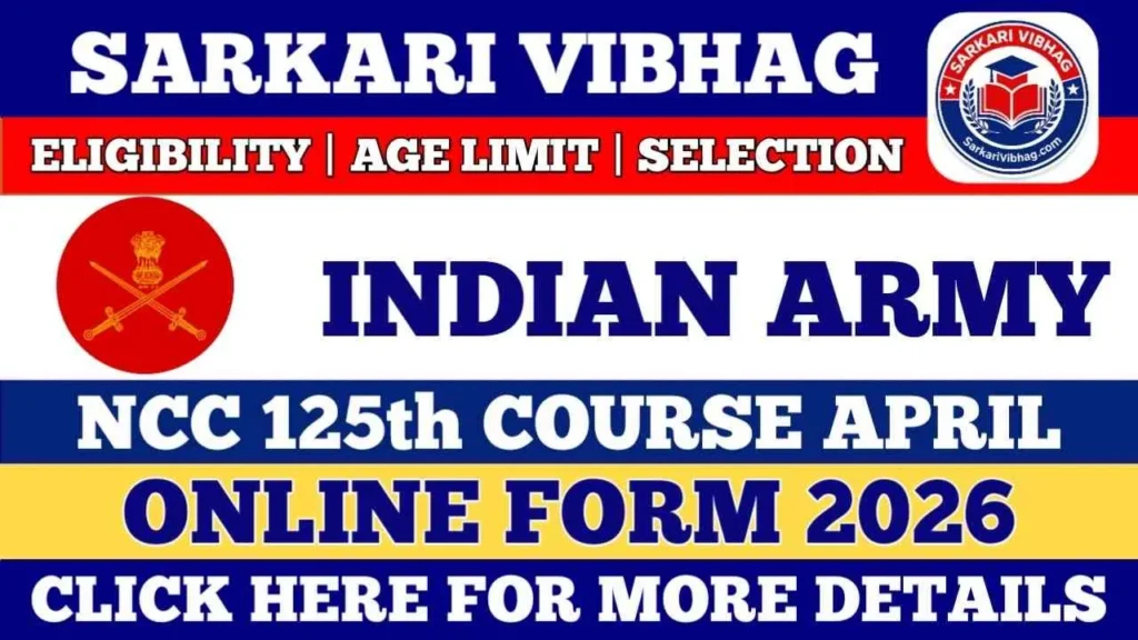 Indian Army NCC 125th Course April 2027 Notification pdf SarkariVibhag.com