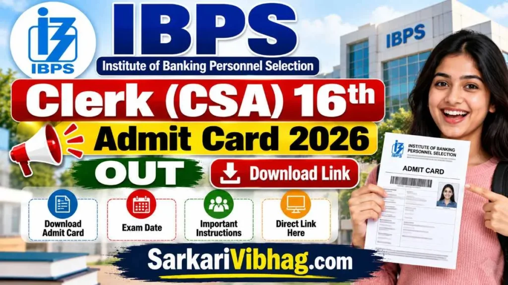 IBPS Clerk (CSA) 16th Notification 2026 SarkariVibhag.com